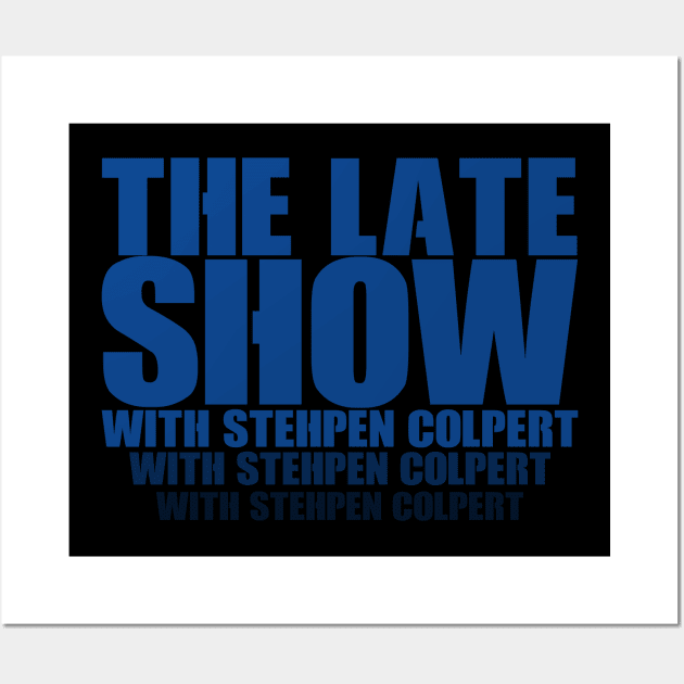 The Late Show Stephen Colbert Wall Art by Your Design